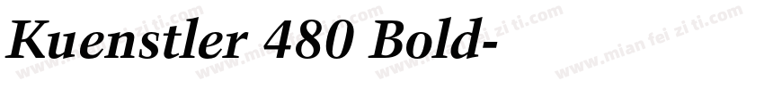 Kuenstler 480 Bold字体转换